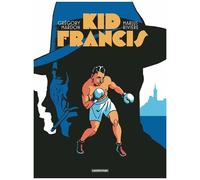Kid Francis - De Courage Et De Coeur