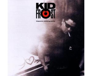 Kid Frost - Hispanic Causing Panic