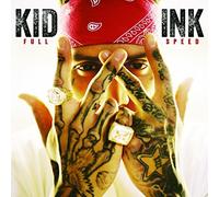 Kid Ink - Full Speed