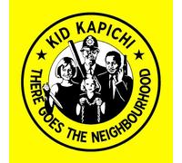 Kid Kapichi - There Goes The Neighbourhood