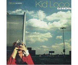 Kid Loco - DJ Kicks