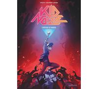Kid Noize - Tome 3 - L héritage de Nowera