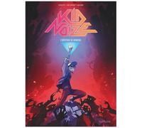 Kid Noize – Tome 3 : L'héritage de Nowera – Bande dessinée cartonnée (Dupuis)