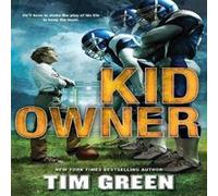 Kid Owner - Tim Green - HarperCollins Publishers - Livre en Anglais - Paperback Tim GreenTim Green (Auteur)
