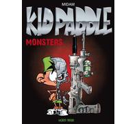 Midam – Kid Paddle – Monsters Luxe – Hors-série – Cartonné