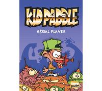Kid Paddle - Poche - Tome 01: Sérial player
