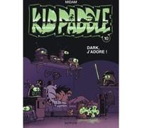 Midam – Kid Paddle – Tome 10 : Dark, j'adore ! – Cartonné – Dupuis