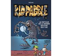 Kid Paddle - Tome 11 - Le retour de la momie qui pue qui tue