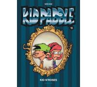 Midam – Kid Paddle Tome 16 : Kid N'Roses – Dupuis