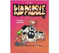 Kid Paddle - Tome 17 - Tattoo compris Midam (Illustration), Midam (Auteur)