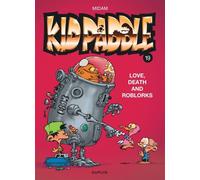 Kid Paddle - Tome 19 - Love, Death and RoBlorks - Midam - Dupuis - cartonné - Bande dessinée jeunesse