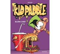 Midam – Kid Paddle – Tome 20 : Blork chef – Cartonné – Dupuis