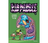 Kid Paddle - Tome 21 - Zombie or not to be - Patelin - Dupuis - ebook (ePub illustré) - Bande dessinée jeunesse