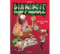Midam – Kid Paddle, tome 3 : Apocalypse boy – Dupuis