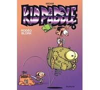 Midam – Kid Paddle – Tome 6 : Rodéo Blork – Dupuis