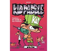 Midam – Kid Paddle Tome 8 : Paddle – My Name Is Kid Paddle