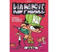 Midam – Kid Paddle Tome 8 : Paddle – My Name Is Kid Paddle
