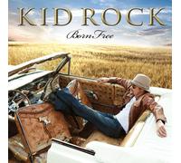 Kid Rock Born Free (CD)