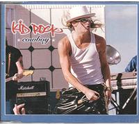 Kid Rock - Cowboy/I Am Buddgod
