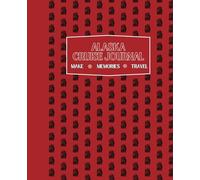 Kid’s Alaska Cruise: 8 Day Activity Book & Travel Journal for Kids ages 6+: Haida Art Bear - Red