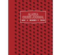 Kid’s Alaska Cruise: 8 Day Activity Book & Travel Journal for Kids ages 6+: Haida Art Moose - Red