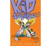 Kid Savage Volume 1 by Joe Kelly Joe Kelly, (Auteur)