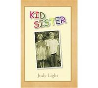 Kid Sister Judy Light (Auteur)