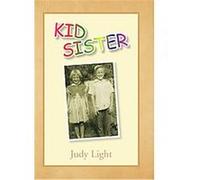 Kid Sister Judy Light (Auteur)
