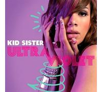 Kid Sister - Ultraviolet