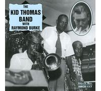 Kid Thomas - Kid Thomas Band with Raymond Burke