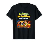 Kid Voice, Nous devrions Avoir Plus de vin, drôles, Adulting T-Shirt