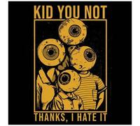 Kid You Not - Thanks I Hate It [Vinyl Lp]