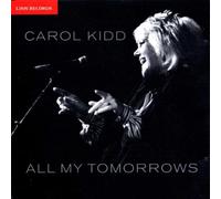 Kidd,Carol - All My Tomorrows [Import]