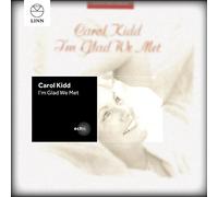 Kidd, Carol - I'm Glad We Met [Import]