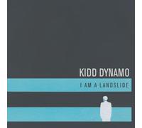 Kidd Dynamo - I Am A Landslide And Other Stories [VINYL]