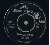 Kidd, Johnny & Pirates - I'll Never Get Over You / Then I Got Everything