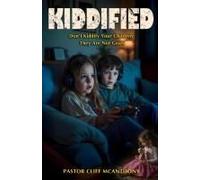 Kiddified: Don't Kiddify Your Children: They Are Not Goats