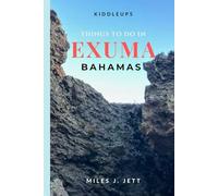 KiddleUps Things To Do In Exuma, Bahamas: Discover The Swimming Pigs, Hidden Cays, Beaches & The Island Adventure Itineraries