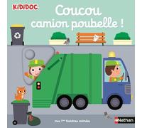 Kididoc - Coucou, camion poubelle ! - Dès 12 mois