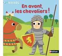 Kididoc - En avant, les chevaliers !