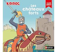 Michèle Longour – Les Châteaux Forts – Livre documentaire animé – Cartonné