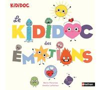 Kididoc - Les émotions - Un sujet enfin expliqué aux enfants en grand format - Dès 4 ans