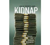 Kidnap: Inside the Ransom Business - [Version Originale] Inconnu (Auteur)