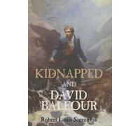 Kidnapped And David Balfour