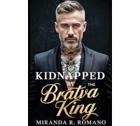 Kidnapped by the Bratva King: An Age Gap Enemies to Lovers Captive Romance