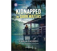 Kidnapped in Dark Waters - Carla Cassidy - Harlequin Intrigue - ebook (ePub) - Livre