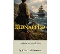 KIDNAPPED: Reader's Companion Edition