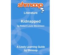 Kidnapped: Shmoop Literature Guide