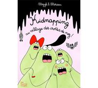 Kidnapping au village des crottes de nez