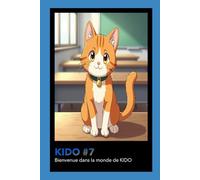 KIDO #7 - Casse-Tête pour enfants: Sudoku - Nonogrammes - Mors cachés - Coloriages